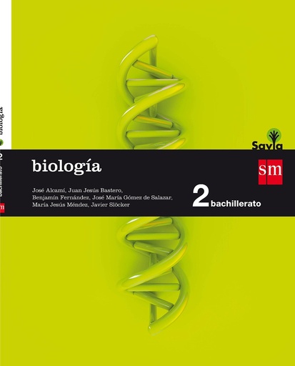 Biología. 2 Bachillerato. Savia