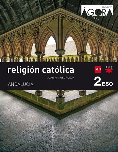 [9788467587319] Religión católica. 2 ESO. Ágora. Andalucía