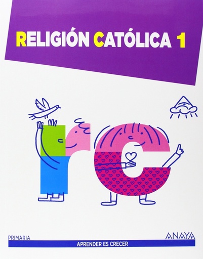 [9788467845785] Religión Católica 1. (Aprender es crecer)