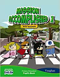 [9788467845877] Mission Accomplished 1. (with Activity Book).