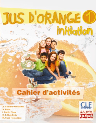 [9788467850314] Jus d'orange 1. Initiation. Cahier d'activités.