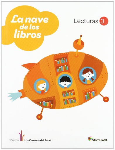 [9788468011233] LECTURAS LA NAVE DE LOS LIBROS 3 PRIMARIA