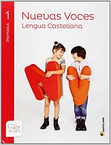 [9788468012728] LENGUA CAST NUEVAS VOCES 1 PRIMARIA SABER HACER