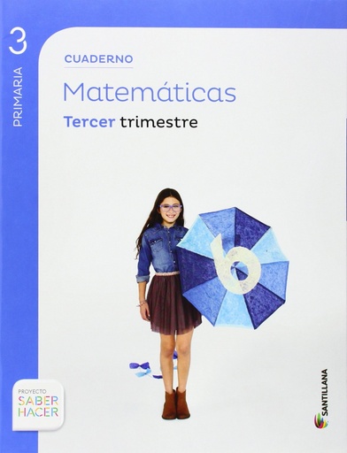 [9788468013251] CUADERNO MATEMATICAS 3 PRIMARIA 3 TRIM SABER HACER