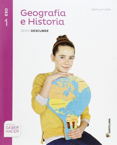 [9788468035284] GEOGRAFIA E HISTORIA CASTILLA LEON SERIE DESCUBRE 1 ESO SABER HACER