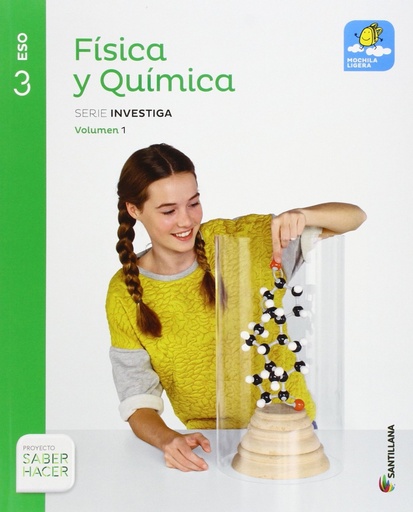 [9788468020617] FISICA Y QUIMICA MOCHILA LIGERA SERIE INVESTIGA 3 ESO SABER HACER