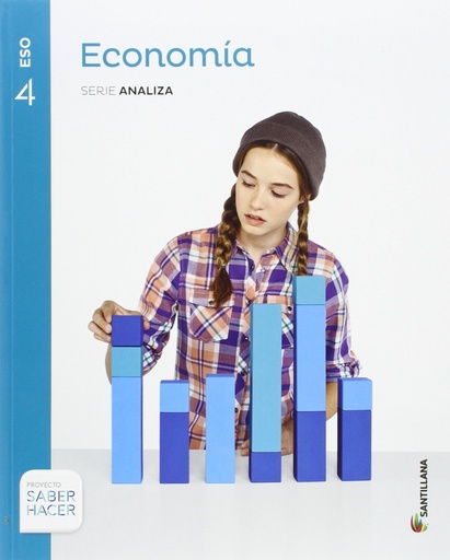 [9788468028354] ECONOMIA SERIE ANALIZA  4 ESO SABER HACER