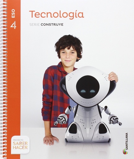 [9788468030197] TECNOLOGIA SERIE CONSTRUYE 4 ESO SABER HACER