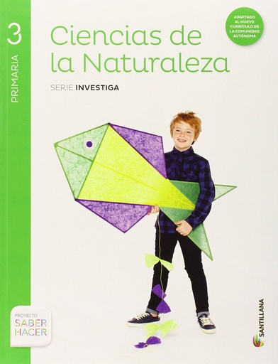 [9788468031309] CIENCIAS DE LA NATURALEZA SERIE INVESTIGA 3 PRIMARIA SABER HACER