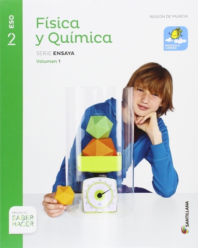 [9788468040035] FÍSICA Y QUÍMICA SERIE ENSAYA MOCHILA LIGERA 2 ESO SABER HACER