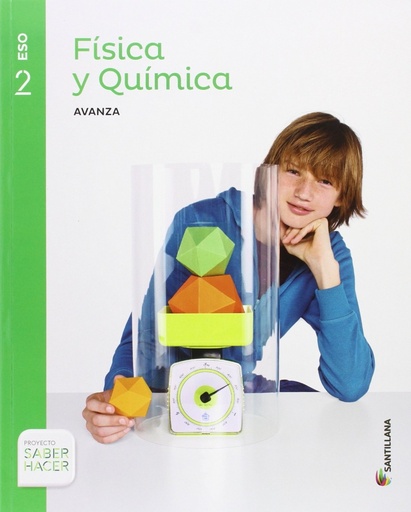 [9788468040103] FISICA Y QUIMICA SERIE AVANZA 2 ESO SABER HACER