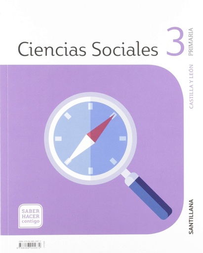 [9788468045672] CIENCIAS SOCIALES CASTILLA Y LEÓN 3 PRIMARIA SABER HACER CONTIGO SANTILLANA