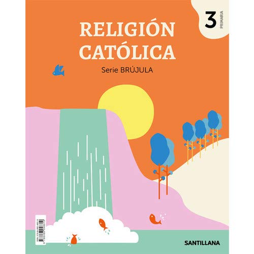 [9788468048819] RELIGION CATOLICA SERIE BRUJULA 3 PRIMARIA