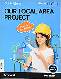 [9788468051017] CLIL PROJECTS LEVEL I OUR LOCAL AREA PROJECT