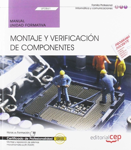 [9788468196534] Manual. Montaje y verificación de componentes (UF0861)