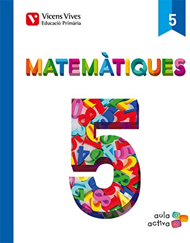 [9788468219639] Matematiques 5 (aula Activa)