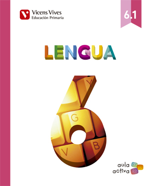 [9788468228051] Lengua 6 (6.1-6.2-6.3) Aula Activa