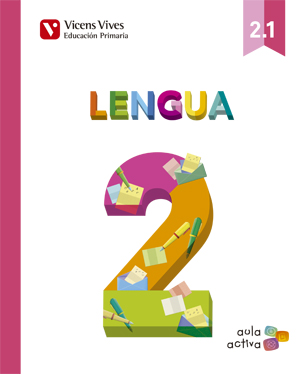 [9788468228235] Lengua 2 (2.1-2.2-2.3) Aula Activa