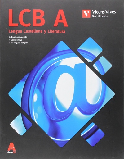 [9788468232584] LCB A (LENGUA CAST CATALUNYA BACHILLERATO) AULA 3D