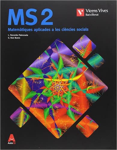 [9788468236100] MS 2 (MATEMATIQUES SOCIALS) BATXILLERAT AULA 3D