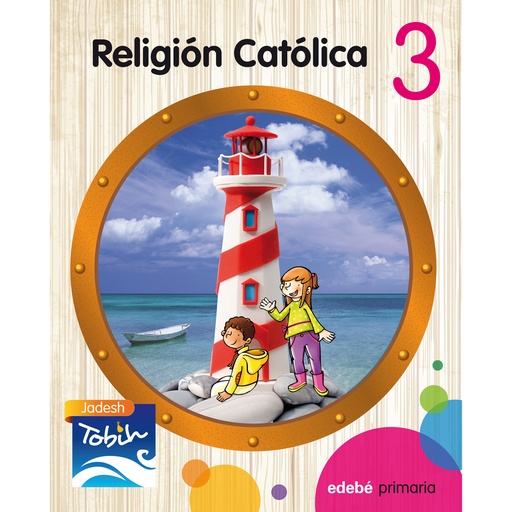 [9788468314266] RELIGIÓN CATÓLICA 3 JADESH TOBIH