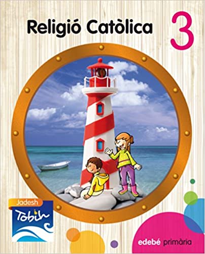 [9788468314280] RELIGIÓ CATÒLICA  3 (JADESH TOBIH)