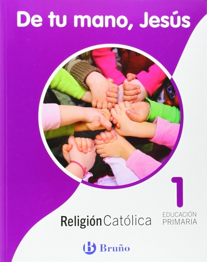 [9788469608142] Religión católica De tu mano, Jesús 1 Primaria