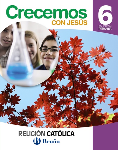 [9788469609545] Religión católica Crecemos con Jesús 6 Primaria