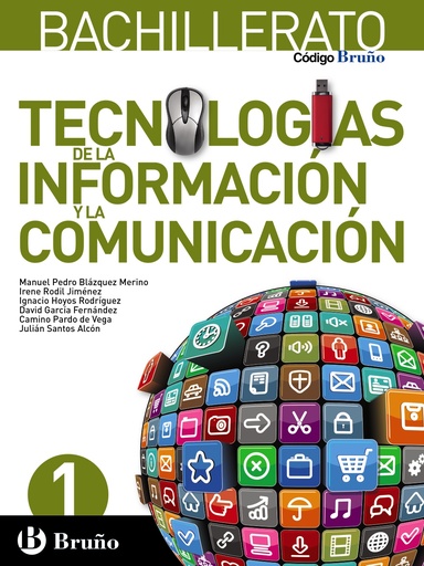 [9788469609569] Código Bruño Tecnologías de la Información y la Comunicación 1 Bachillerato