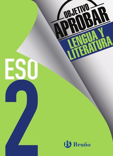 [9788469611975] Objetivo aprobar Lengua y Literatura 2 ESO