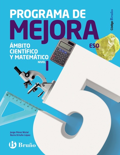 [9788469614150] Código Bruño Programa de Mejora Ámbito Científico y Matemático ESO Nivel I