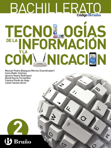 [9788469615133] Código Bruño Tecnologías de la Información y la Comunicación 2 Bachillerato