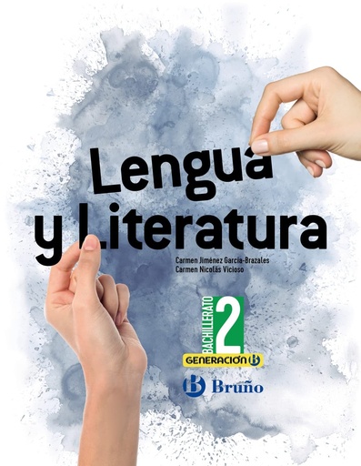 [9788469631935] Generación B Lengua y Literatura 2 Bachillerato