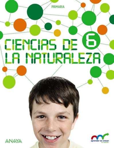 [9788469806357] Ciencias de la Naturaleza 6.