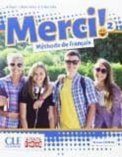 [9788469815922] MERCI!. MÉTHODE DE FRANÇAIS 2. CAHIER D'ACTIVITÉS.