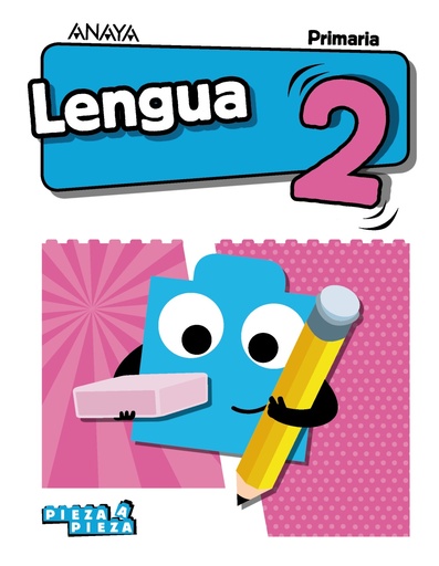 [9788469837351] Lengua 2 Primaria Anaya Pieza a Pieza