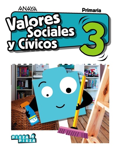 [9788469843031] Valores Sociales y Cívicos 3 Primaria Anaya (Pieza a Pieza)