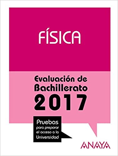 [9788469844816] Física. (Prepara la Evaluación de Bachillerato)