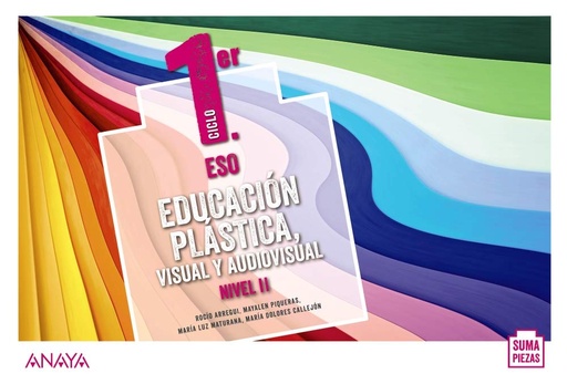 [9788469871591] Educación Plástica, Visual y Audiovisual. Nivel II anaya