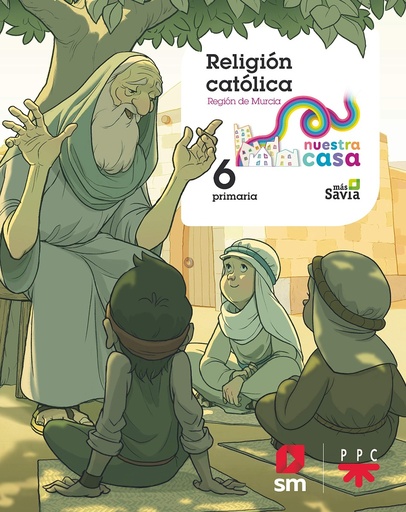 [9788491824633] Religión Católica. 6 Primaria Nuestra Casa Murcia