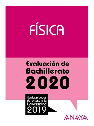 [9788469873205] Física. (Prepara la Evaluación de Bachillerato) Anaya