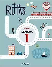 [9788469892220] Lengua 1. RUTAS.