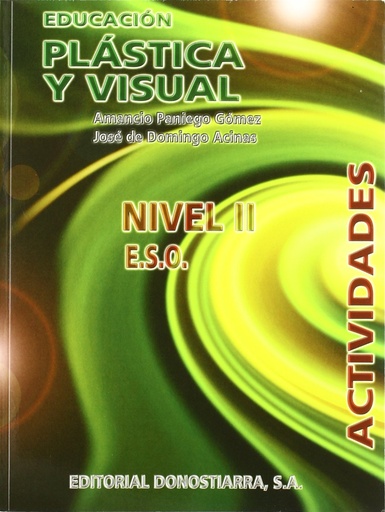 [9788470633690] Educación Plástica y Visual ESO. Nivel II. Actividades