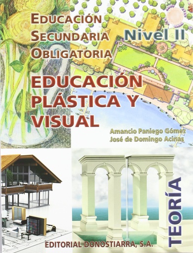 [9788470634147] Educación Plástica y Visual. Nivel II. Teoría