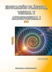 [9788470635045] Educación Plástica, Visual y Audiovisual I - Teoría