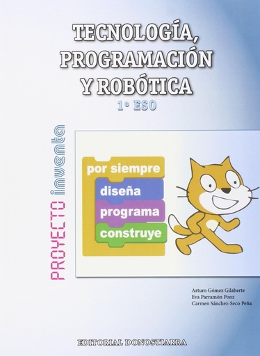 [9788470635076] Tecnología, Programación y Robótica 1º ESO - Proyecto INVENTA