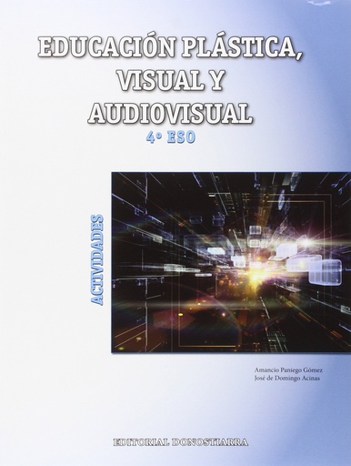 [9788470635380] Educación Plástica, Visual y Audiovisual 4º ESO - Actividades