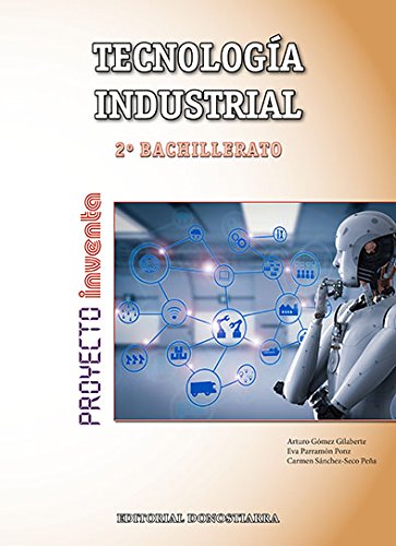 [9788470635823] Tecnología Industrial 2º bachillerato - Proyecto INVENTA