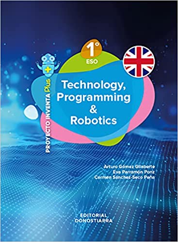 [9788470636196] Technology, Programming and Robotics 1º ESO - Project INVENTA PLUS