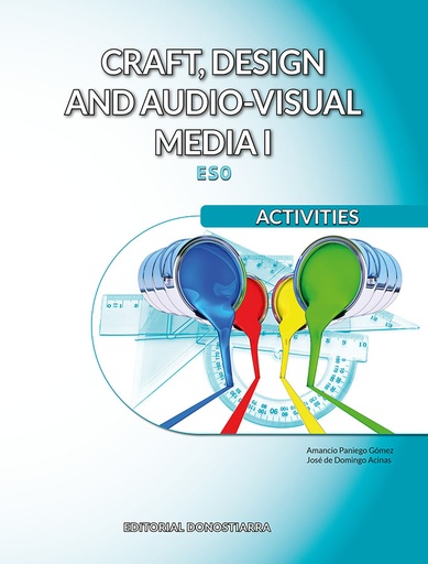 [9788470636448] Craft, design and audio-visual media I. Activities